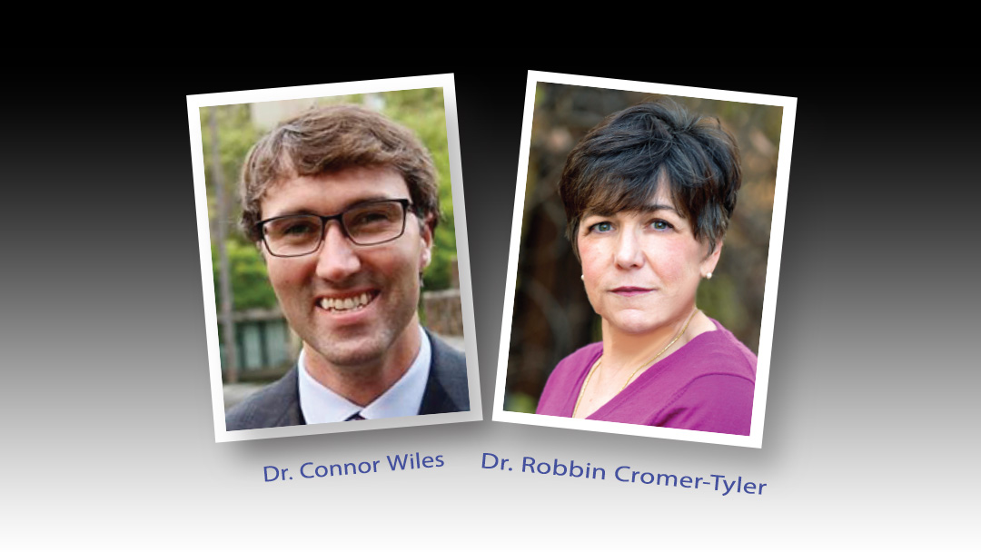 Portraits of Dr. Connor L. Wiles and D. Robbin Cromer-Tyler on a mid-tone gray background